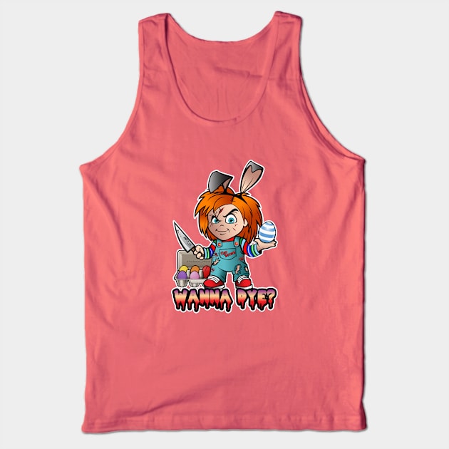 Wanna Dye? Tank Top by TinyTerrors